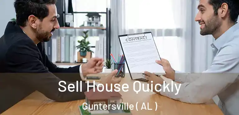  Sell House Quickly Guntersville ( AL )