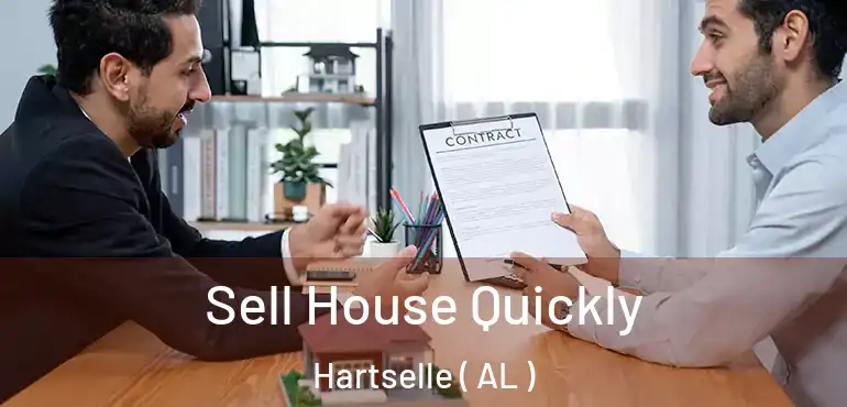  Sell House Quickly Hartselle ( AL )