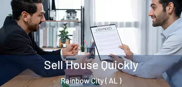  Sell House Quickly Rainbow City ( AL )