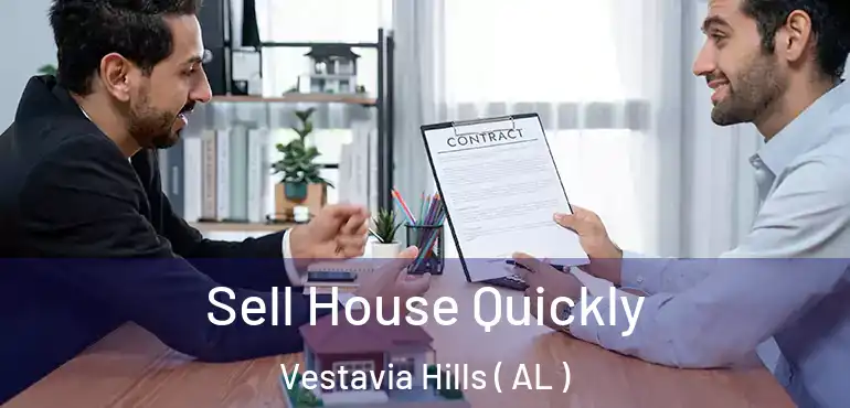  Sell House Quickly Vestavia Hills ( AL )