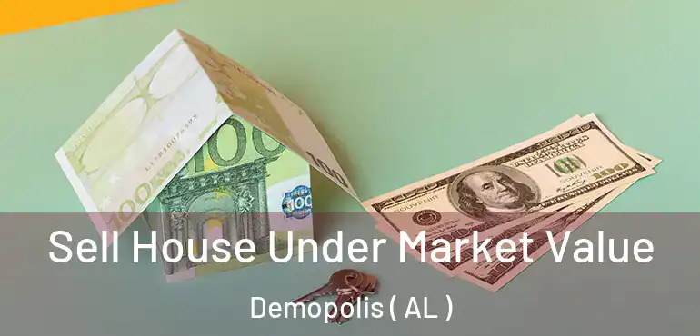  Sell House Under Market Value Demopolis ( AL )