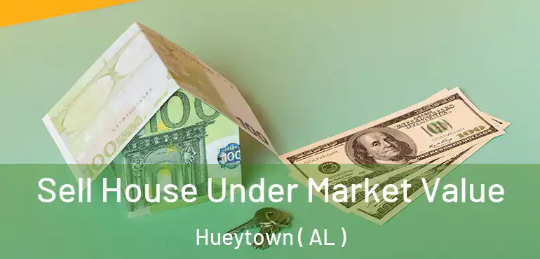  Sell House Under Market Value Hueytown ( AL )