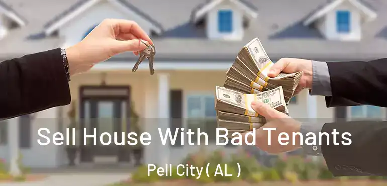  Sell House With Bad Tenants Pell City ( AL )