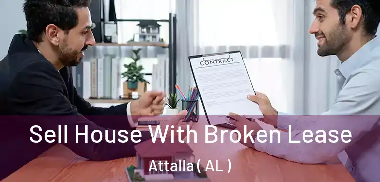  Sell House With Broken Lease Attalla ( AL )