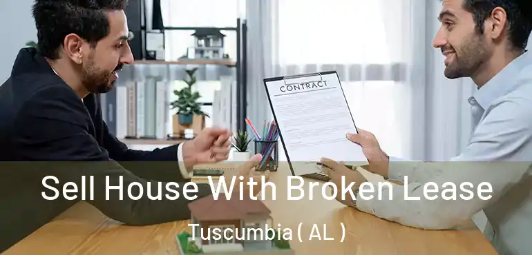  Sell House With Broken Lease Tuscumbia ( AL )