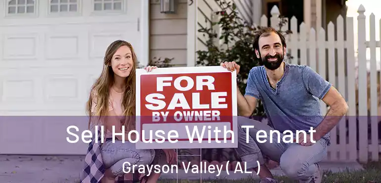  Sell House With Tenant Grayson Valley ( AL )