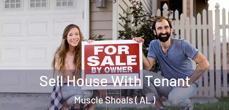  Sell House With Tenant Muscle Shoals ( AL )