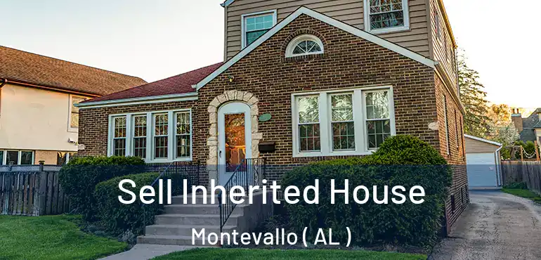  Sell Inherited House Montevallo ( AL )