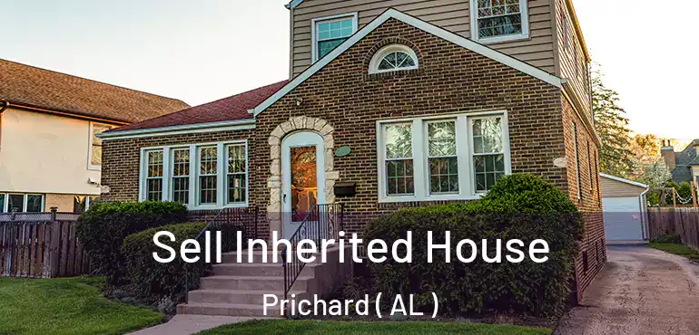  Sell Inherited House Prichard ( AL )