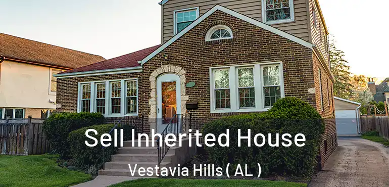  Sell Inherited House Vestavia Hills ( AL )
