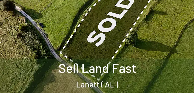  Sell Land Fast Lanett ( AL )