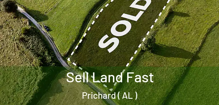  Sell Land Fast Prichard ( AL )