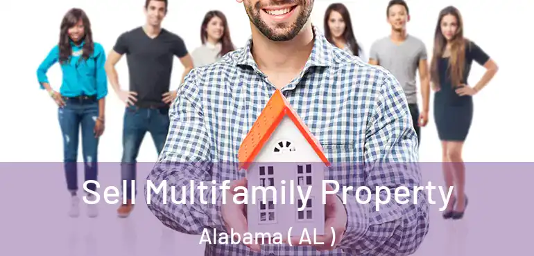  Sell Multifamily Property Alabama ( AL )