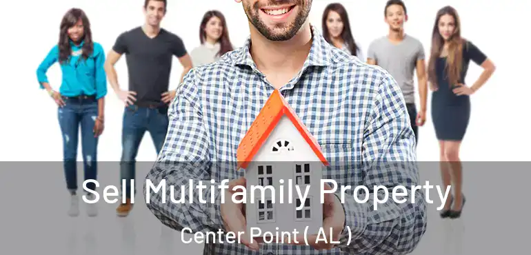  Sell Multifamily Property Center Point ( AL )
