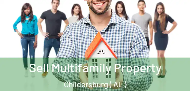  Sell Multifamily Property Childersburg ( AL )