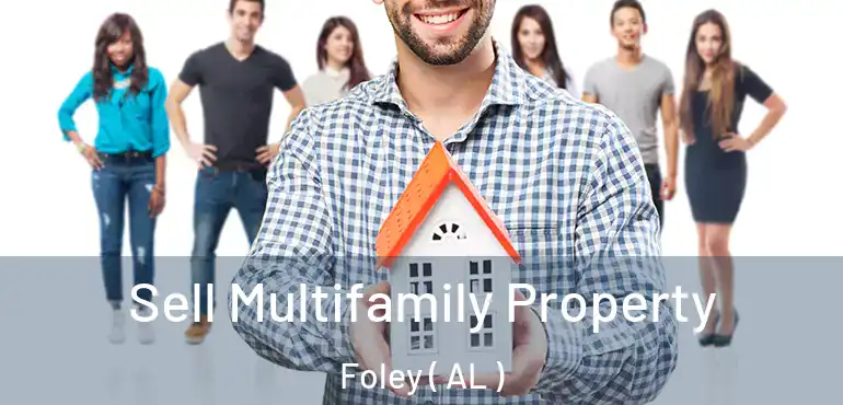  Sell Multifamily Property Foley ( AL )