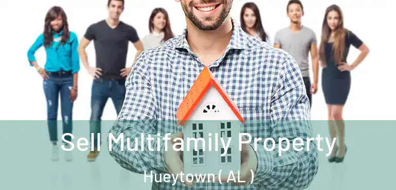  Sell Multifamily Property Hueytown ( AL )