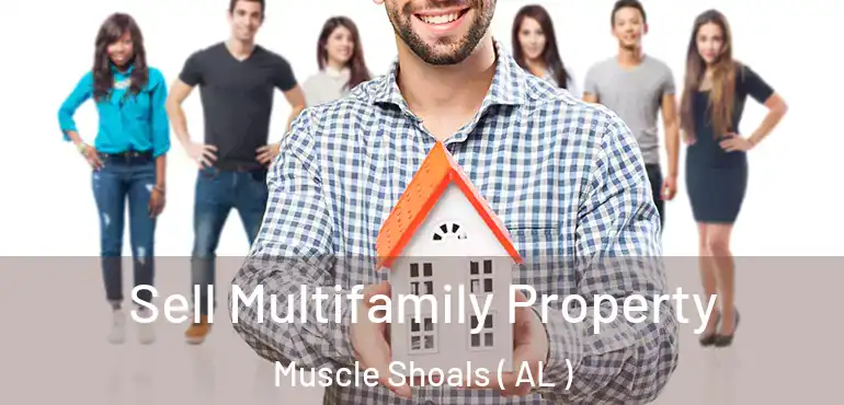  Sell Multifamily Property Muscle Shoals ( AL )
