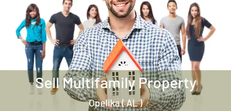  Sell Multifamily Property Opelika ( AL )