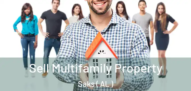  Sell Multifamily Property Saks ( AL )