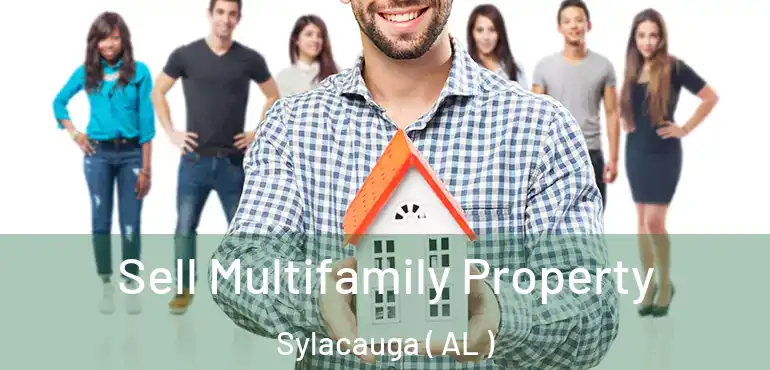  Sell Multifamily Property Sylacauga ( AL )