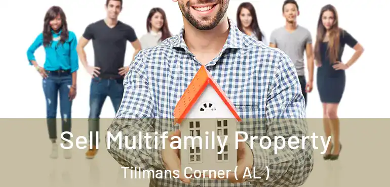  Sell Multifamily Property Tillmans Corner ( AL )