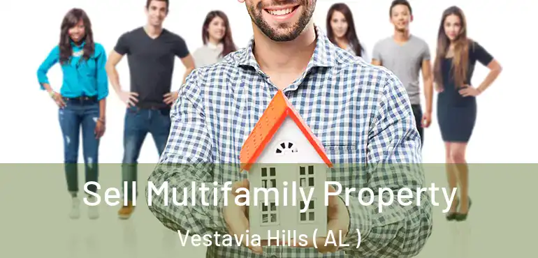  Sell Multifamily Property Vestavia Hills ( AL )