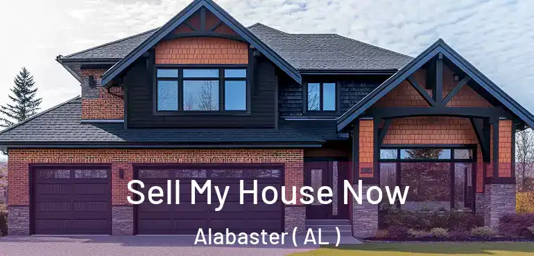  Sell My House Now Alabaster ( AL )