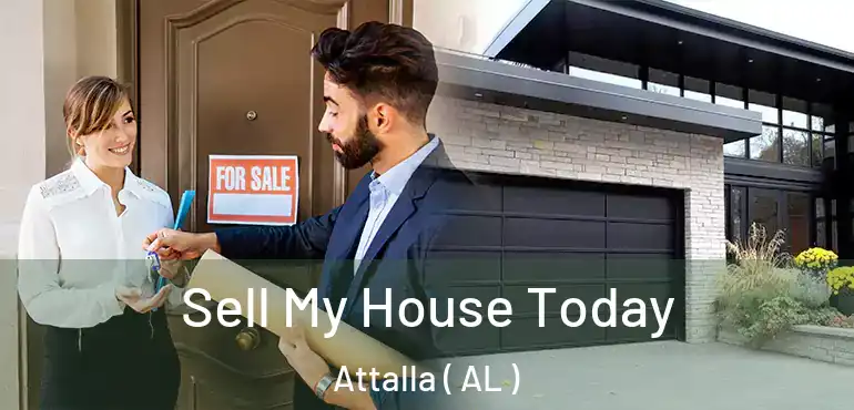  Sell My House Today Attalla ( AL )