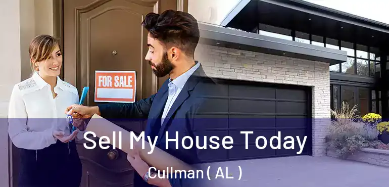  Sell My House Today Cullman ( AL )