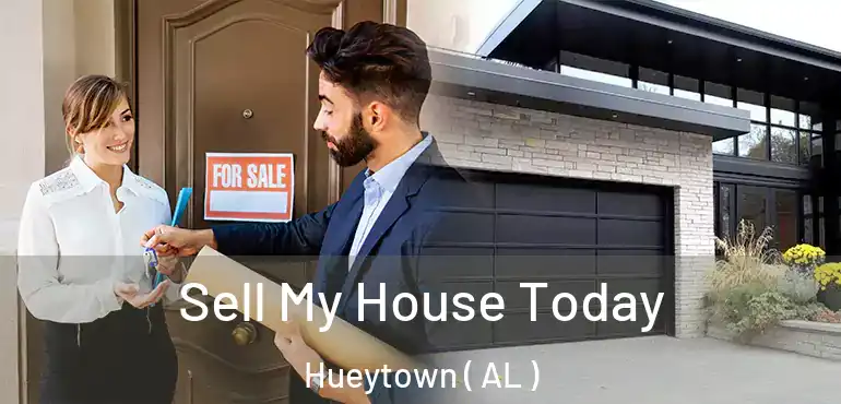  Sell My House Today Hueytown ( AL )