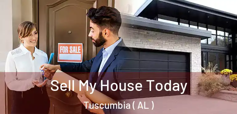  Sell My House Today Tuscumbia ( AL )