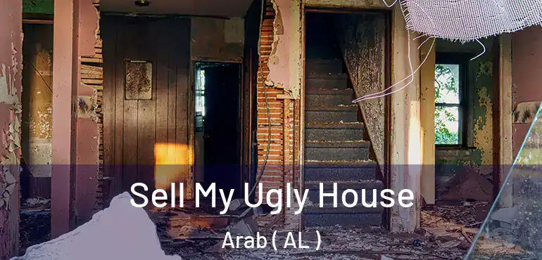  Sell My Ugly House Arab ( AL )