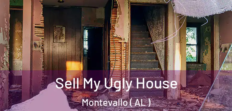  Sell My Ugly House Montevallo ( AL )
