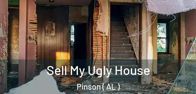  Sell My Ugly House Pinson ( AL )