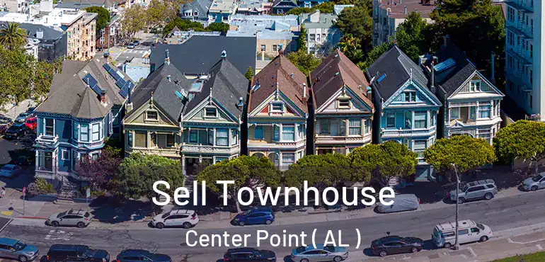  Sell Townhouse Center Point ( AL )
