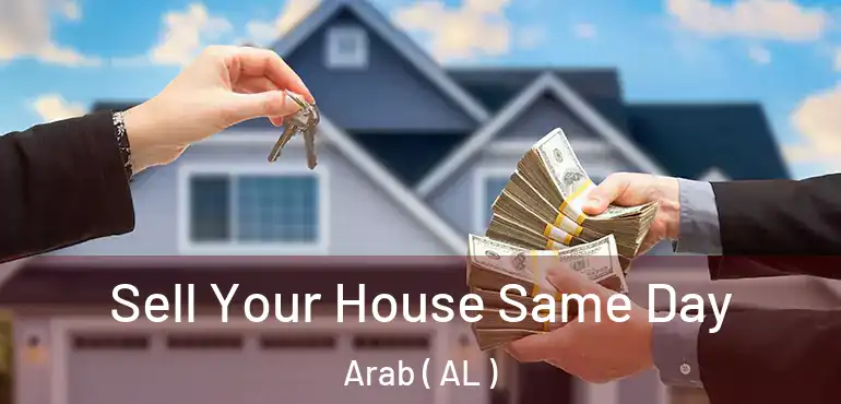  Sell Your House Same Day Arab ( AL )