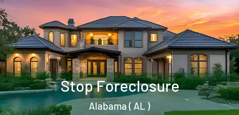 Stop Foreclosure Alabama ( AL )