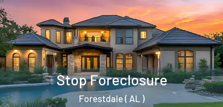 Stop Foreclosure Forestdale ( AL )