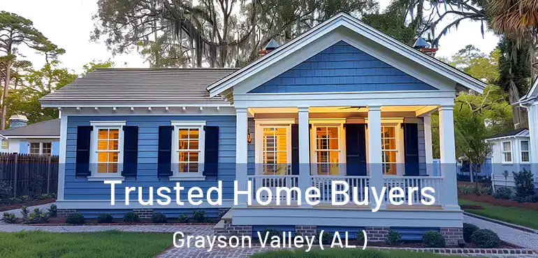  Trusted Home Buyers Grayson Valley ( AL )