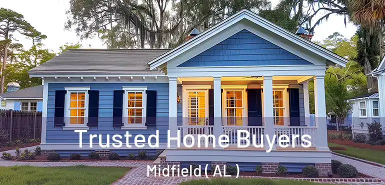  Trusted Home Buyers Midfield ( AL )