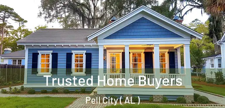  Trusted Home Buyers Pell City ( AL )