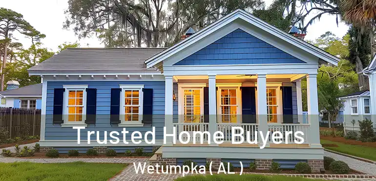  Trusted Home Buyers Wetumpka ( AL )