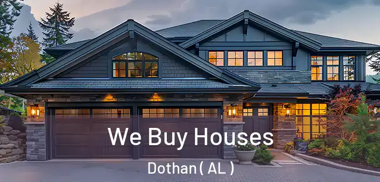  We Buy Houses Dothan ( AL )