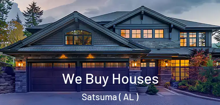  We Buy Houses Satsuma ( AL )