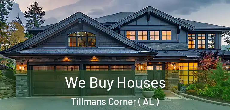  We Buy Houses Tillmans Corner ( AL )