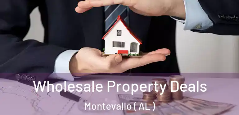  Wholesale Property Deals Montevallo ( AL )